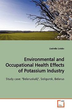 Paperback Environmental and Occupational Health Effects of Potassium Industry Book