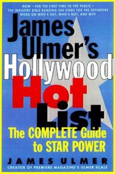 Paperback James Ulmer's Hollywood Hot List: The Complete Guide to Star Ranking Book