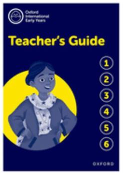 Paperback Oxford International Early Years: Teacher's Guide Book