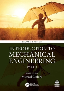 An Introduction to Mechanical Engineering Part 2