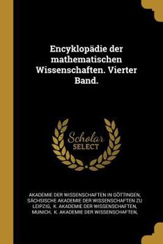 Paperback Encyklopädie der mathematischen Wissenschaften. Vierter Band. [German] Book