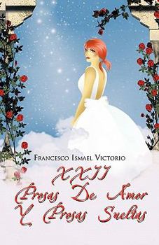 Paperback XXII Prosas de Amor y Prosas Sueltas [Spanish] Book