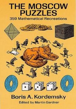 Paperback The Moscow Puzzles: 359 Mathematical Recreations Book