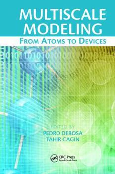 Paperback Multiscale Modeling: From Atoms to Devices Book