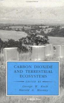 Hardcover Carbon Dioxide and Terrestrial Ecosystems Book