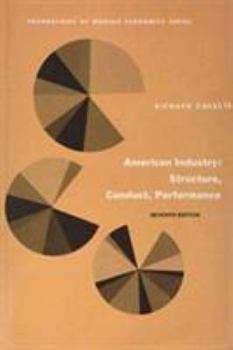 Paperback American Industry: Structure, Conduct, Performance Book