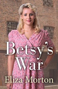 Paperback Betsy's War (Liverpool Orphans Trilogy) Book