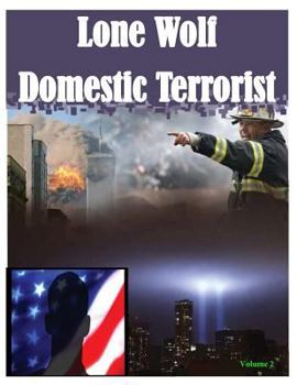 Paperback Lone Wolf Domestic Terrorist Book