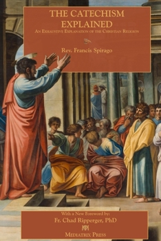 Paperback The Catechism Explained Book