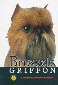 Hardcover Brussels Griffon: A Complete and Reliable Handbook Book