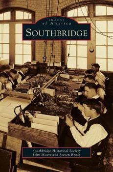 Southbridge - Book  of the Images of America: Massachusetts