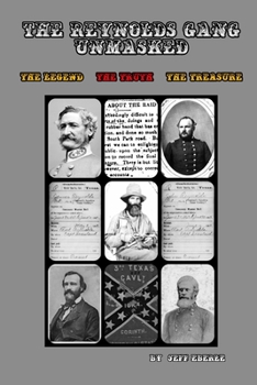 Paperback The Reynolds Gang Unmasked: The Legend. The Truth. The Treasure. Book