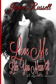 Paperback Love Me Like You Mean It Book