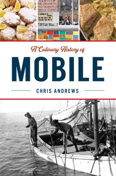 Paperback A Culinary History of Mobile Book