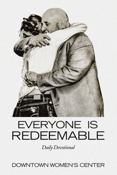 Paperback Everyone Is Redeemable: Daily Devotional Book