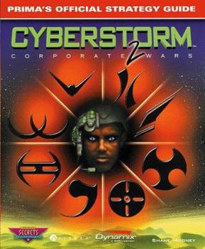 Paperback Cyberstorm 2: Corporate Wars: Official Strategy Guide Book