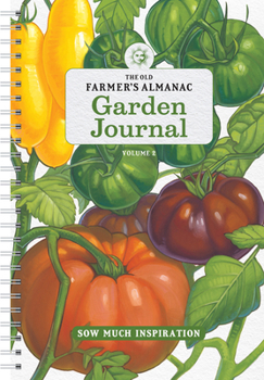 Paperback The Old Farmer's Almanac Garden Journal, Volume 2 Book