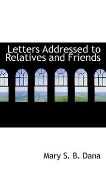 Paperback Letters Addressed to Relatives and Friends Book