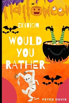 Paperback Would you Rather: Halloween edition Book