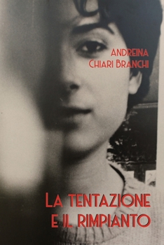 Paperback La tentazione e il rimpianto [Italian] Book