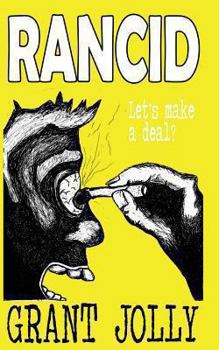 Paperback Rancid: Manic depressive. Alcoholic. Writer. Meet Frank Denver. Book