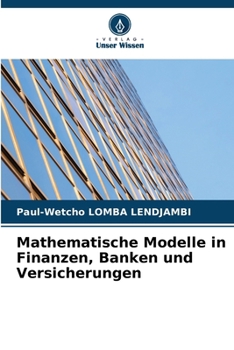 Paperback Mathematische Modelle in Finanzen, Banken und Versicherungen [German] Book