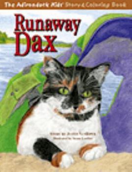 Paperback The Adirondack Kids Story & Coloring Book: Runaway Dax Book