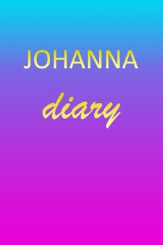 Johanna: Journal Diary | Personalized First Name Personal Writing | Letter J Blue Purple Pink Gold Effect Cover | Daily Diaries for Journalists & ... Taking | Write about your Life & Interests