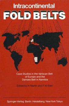 Paperback Intracontinental Fold Belts: Case Studies in the Variscan Belt of Europe and the Damara Belt in Namibia Book