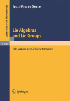 Paperback Lie Algebras and Lie Groups: 1964 Lectures Given at Harvard University Book