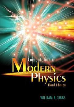 Hardcover Computation in Modern Physics (Third Edition) Book