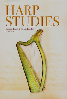 Harp Studies: Perspectives on the Irish harp