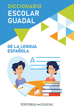 Paperback Diccionario Escolar Guadal de la Lengua Española / Guadal Spanish Dictionary [Spanish] Book
