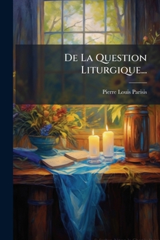 Paperback De La Question Liturgique... [French] Book
