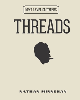 Paperback Threads: Next Level Clothiers Book