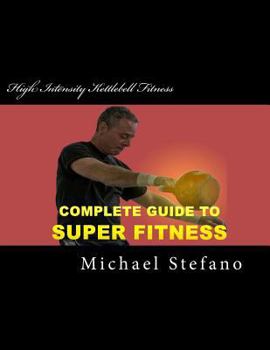 Paperback High Intensity Kettlebell Fitness: Super Fitness in 20 Minutes Book