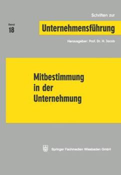 Paperback Mitbestimmung in Der Unternehmung [German] Book