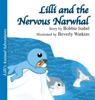 Hardcover Lilli and the Nervous Narwhal Book