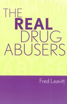 Paperback The Real Drug Abusers Book