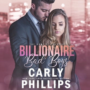 Billionaire Bad Boys Box Set: The Billionaire Bad Boys Series, book 1-4 - Book  of the Billionaire Bad Boys
