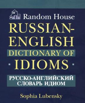 Hardcover Random House Russian-English Dictionary of Idioms Book