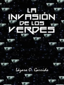Hardcover La invasión de los verdes [Spanish] Book