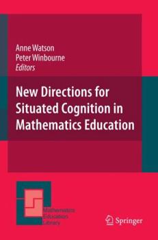 Paperback New Directions for Situated Cognition in Mathematics Education Book