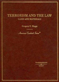 Hardcover Maggs' Terrorism and the Law: Cases and Materials Book