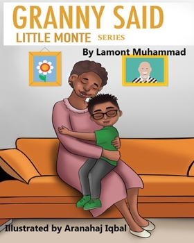 Paperback Granny Said: Little Monte Series Book