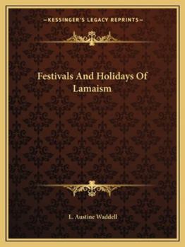 Paperback Festivals And Holidays Of Lamaism Book