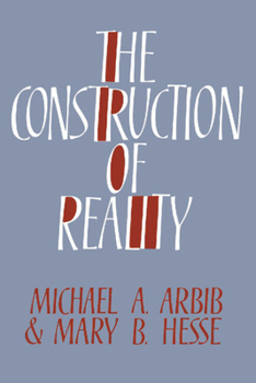 Hardcover The Construction of Reality Book