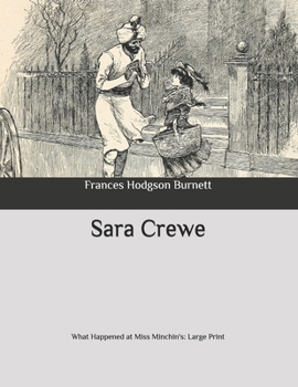 Paperback Sara Crewe: What Happened at Miss Minchin's: Large Print Book