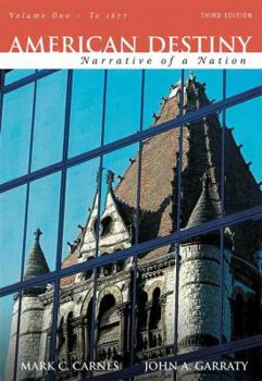American Destiny, Vol. 1: Narrative of a Nation, Chapters 1-16
