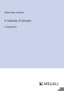 Paperback A Calendar of Sonnets: in large print Book